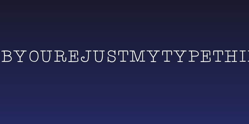 KBYoureJustMyTypeThin Social Header