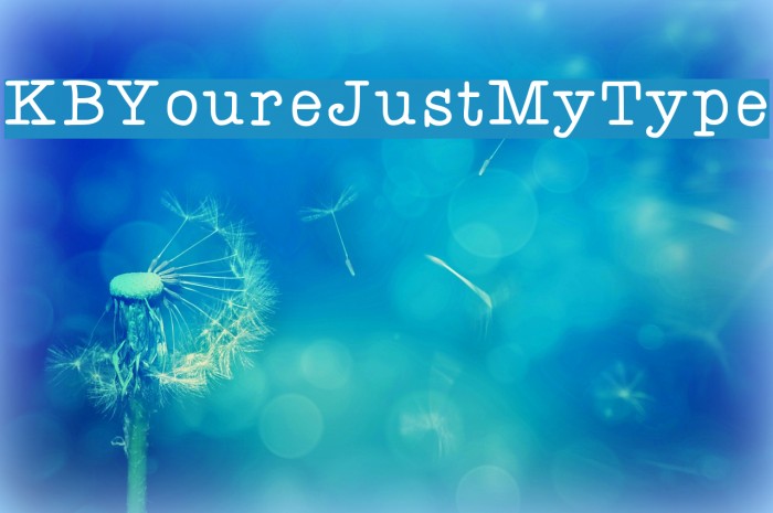 KBYoureJustMyType Font examples