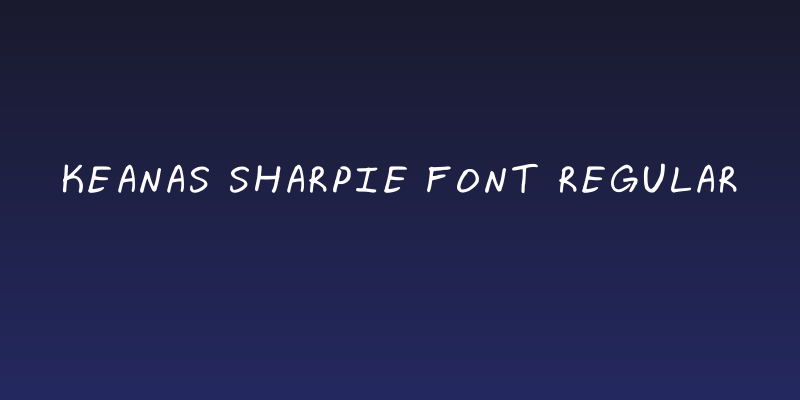 Keanas Sharpie Font Regular Social Header