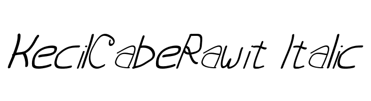 KecilCabeRawit-Italic  नि: शुल्क फ़ॉन्ट्स डाउनलोड