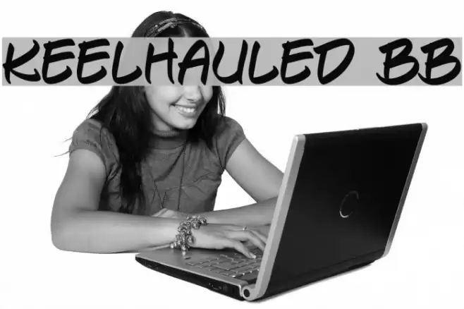 Keelhauled BB Font examples