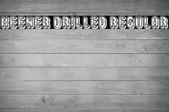 Keener Drilled Regular Font examples