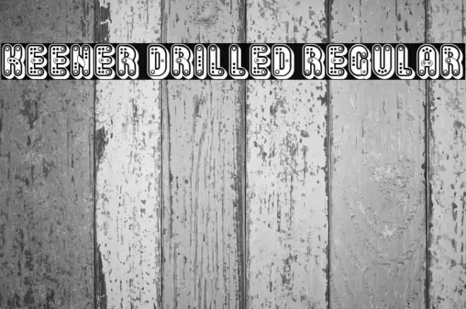 Keener Drilled Regular Font examples