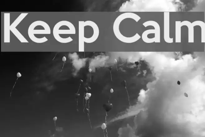 Keep Calm Font examples