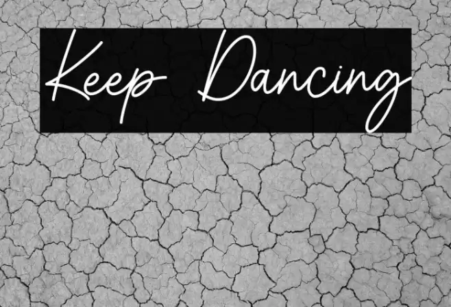 Keep Dancing Font examples