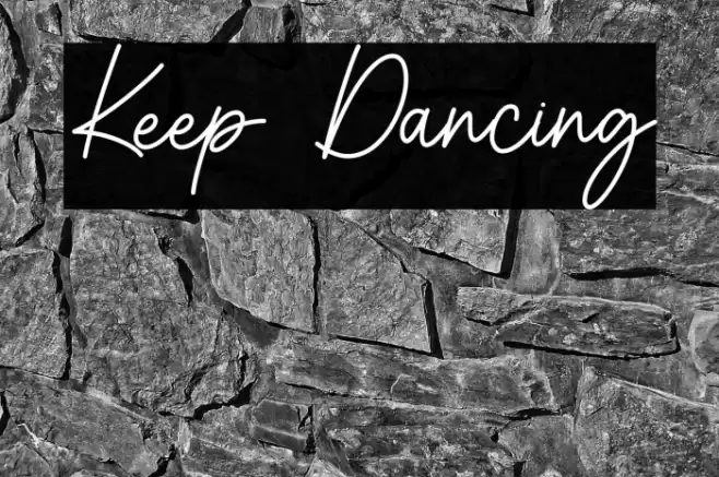 Keep Dancing Font examples