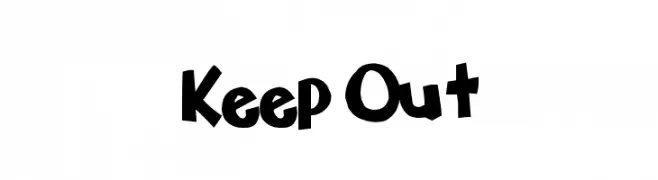 Keep Out  Скачать бесплатные шрифты