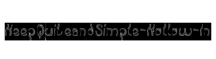 Keep Quite and Simple-Hollow-In  नि: शुल्क फ़ॉन्ट्स डाउनलोड