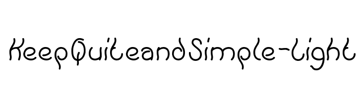 Keep Quite and Simple-Light  Frei Schriftart Herunterladen