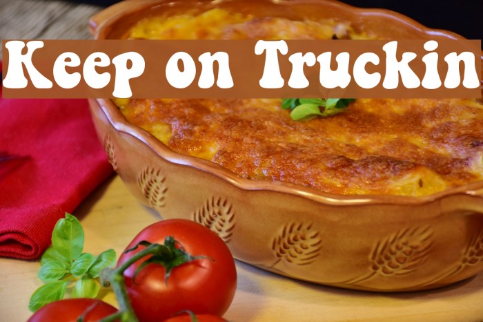 Keep on Truckin Font examples