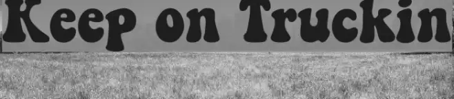 Keep on Truckin Шрифта examples