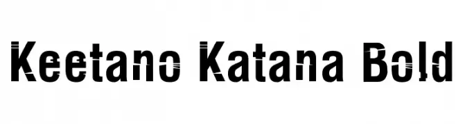 Keetano Katana Bold  les polices de caractères gratuit tlcharger