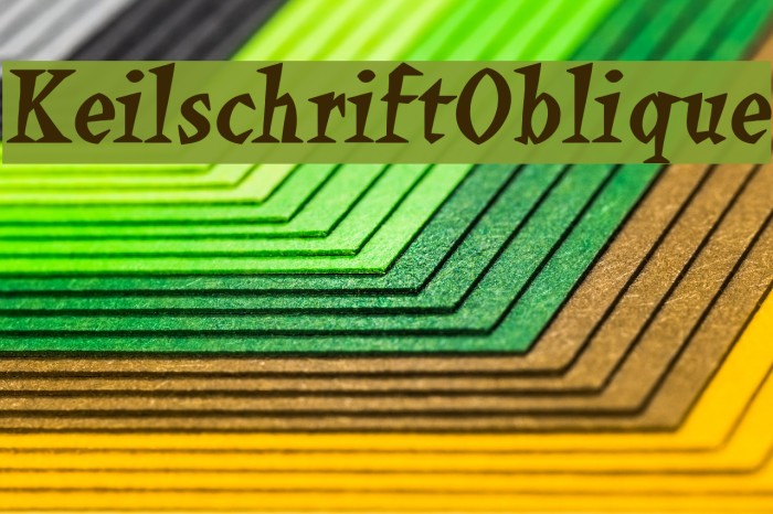 KeilschriftOblique Example 3