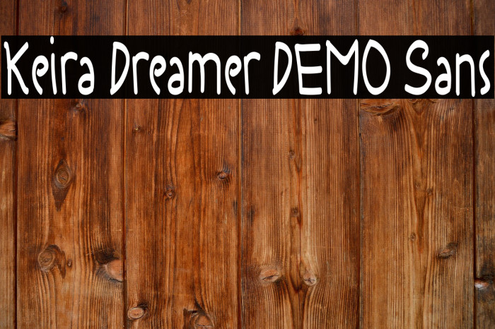 Keira Dreamer DEMO Sans Example 2