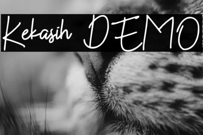 Kekasih DEMO Fonte examples