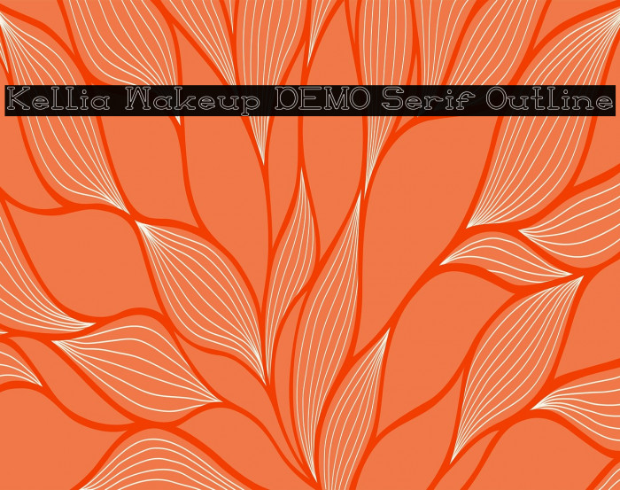 Kellia Wakeup DEMO Serif Outline Example 1