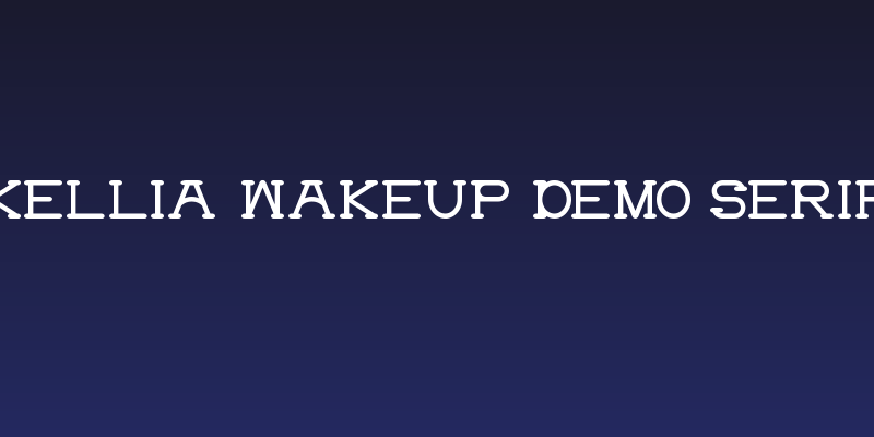 Kellia Wakeup DEMO Serif Social Header