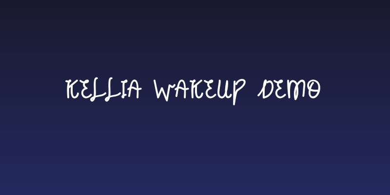 Kellia Wakeup DEMO Social Header