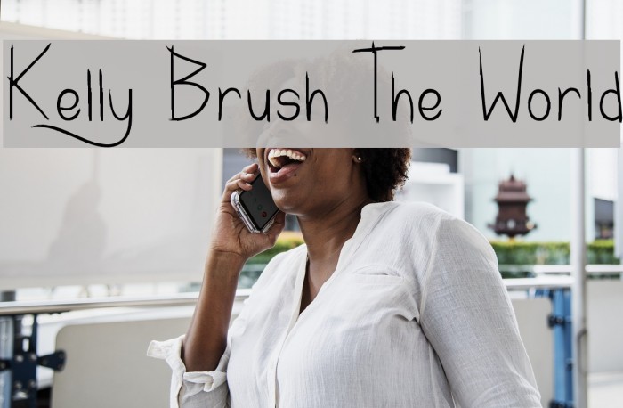 Kelly Brush The World Font examples