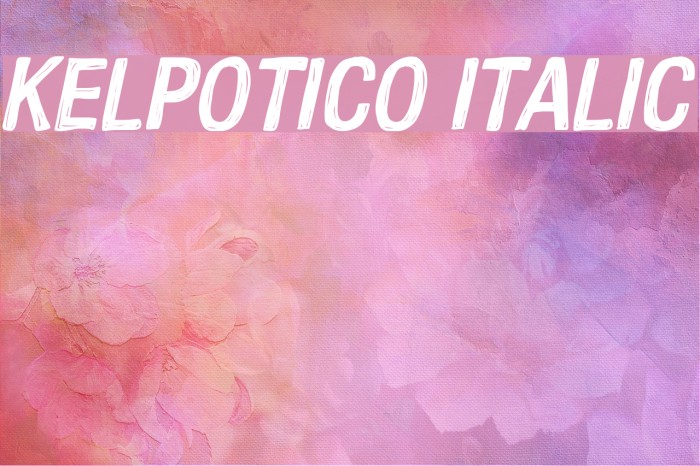 Kelpotico Italic Font examples