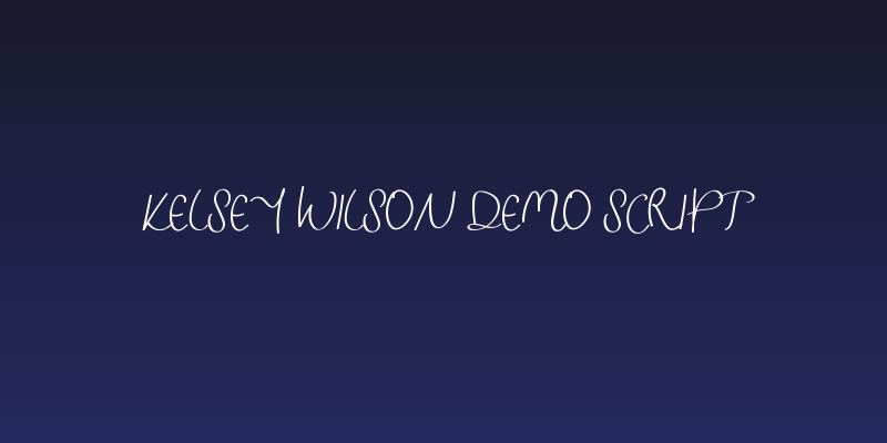 Kelsey Wilson Demo Script Social Header