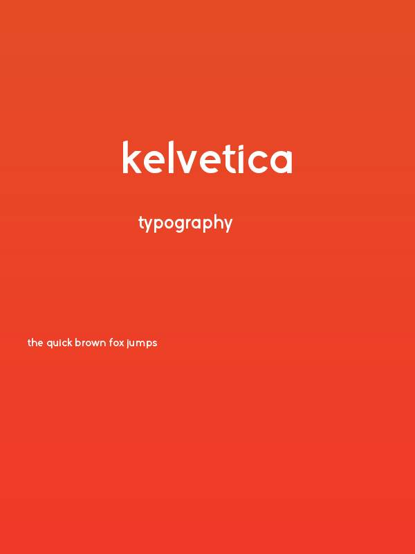 Kelvetica Poster