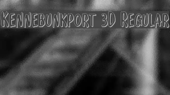 Kennebunkport 3D Regular Font examples
