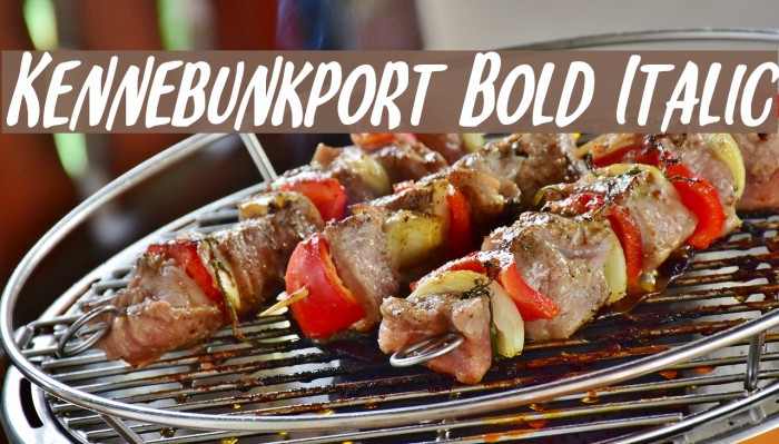 Kennebunkport Bold Italic Font examples