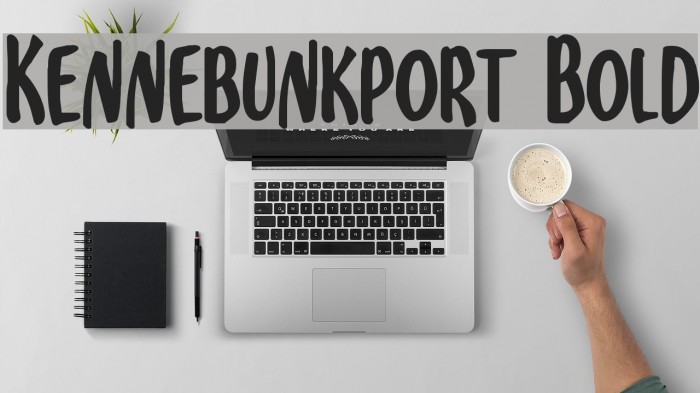 Kennebunkport Bold Fonte examples