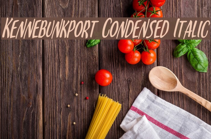 Kennebunkport Condensed Italic Font examples
