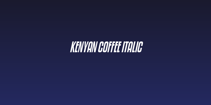 Kenyan Coffee Italic Social Header