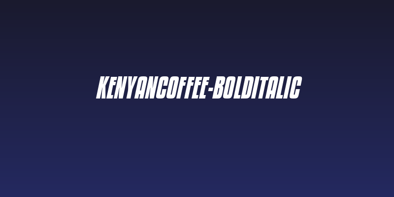 KenyanCoffee-BoldItalic Social Header