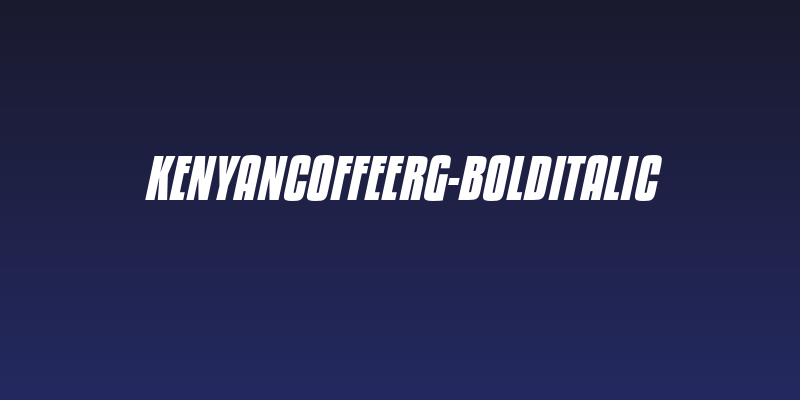 KenyanCoffeeRg-BoldItalic Social Header