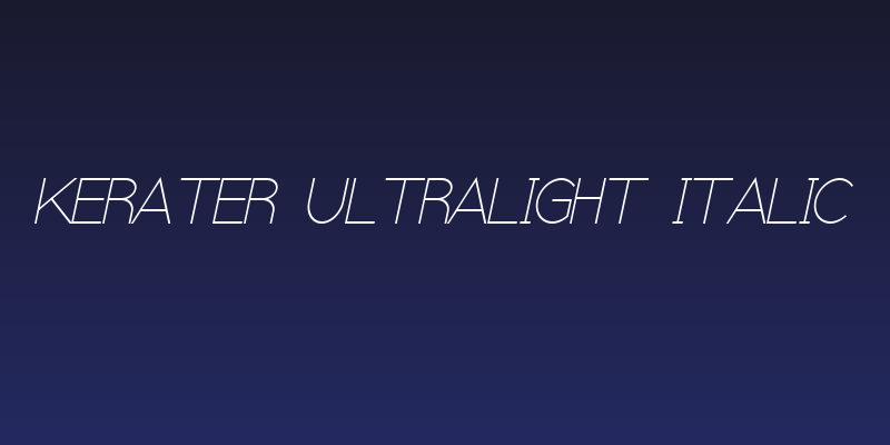 Kerater UltraLight Italic Social Header