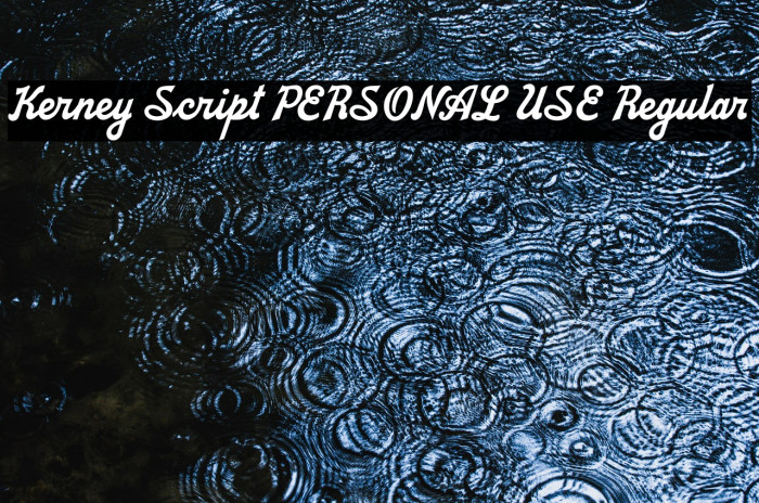 Kerney Script PERSONAL USE Regular Example 3