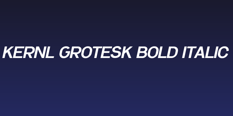 Kernl Grotesk Bold Italic Social Header