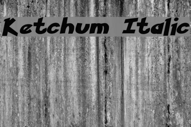 Ketchum Italic Schriftart examples