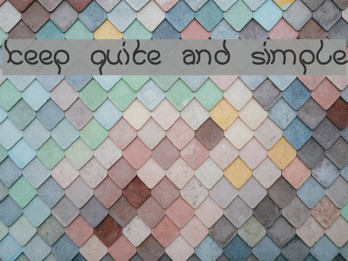 keep quite and simple Font examples