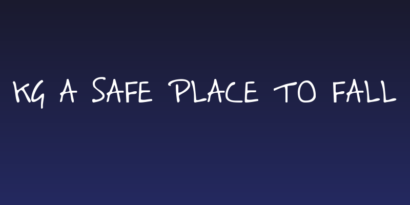 KG A Safe Place to Fall Social Header