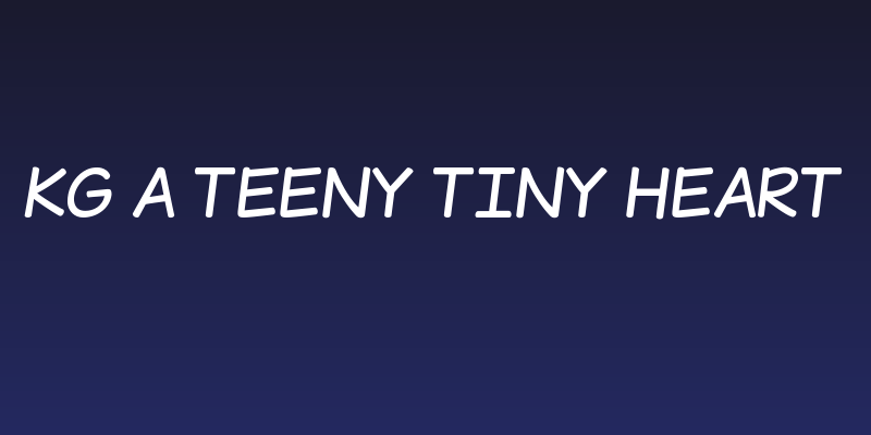 KG A Teeny Tiny Heart Social Header