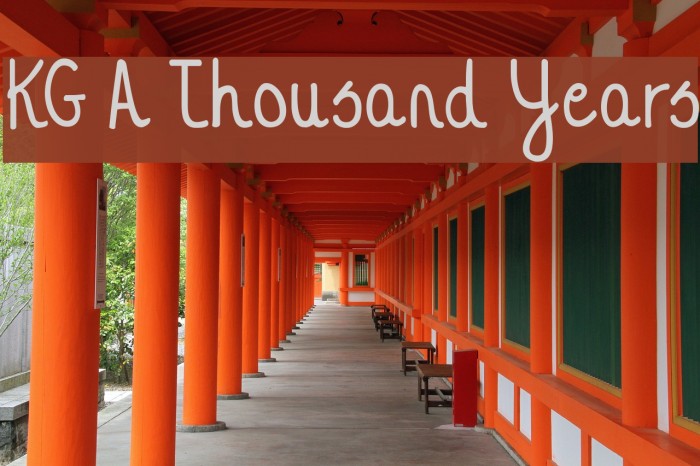 KG A Thousand Years Font examples