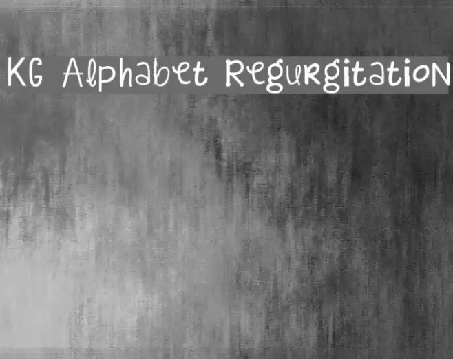 KG Alphabet Regurgitation Font examples