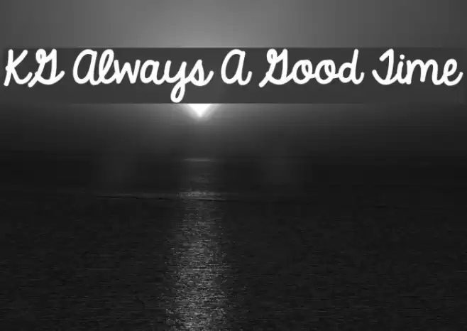 KG Always A Good Time Font examples