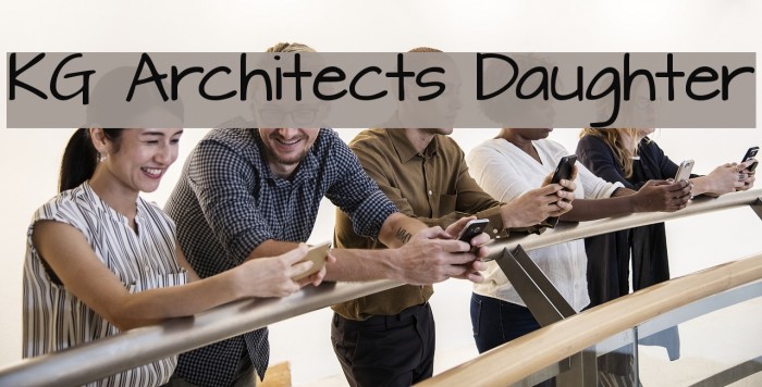 KG Architects Daughter Font examples