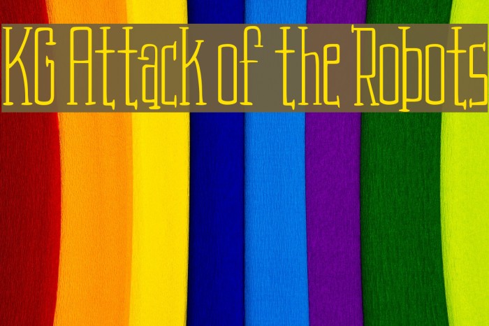 KG Attack of the Robots Font examples