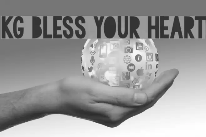 KG BLESS YOUR HEART Font examples