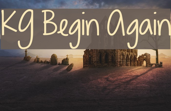 KG Begin Again Font examples