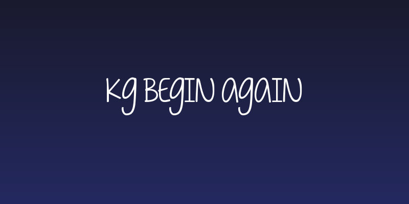 KG Begin Again Social Header