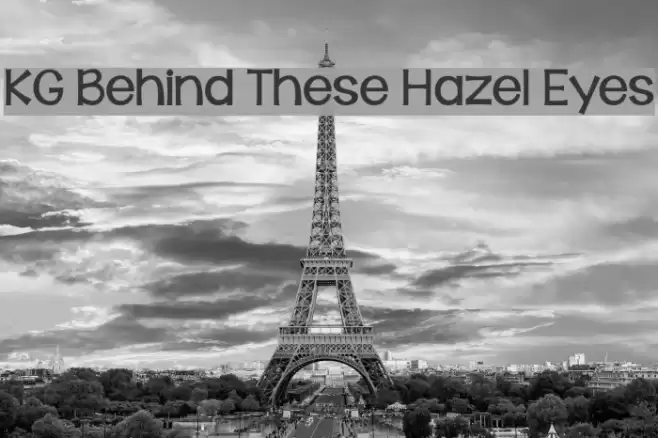 KG Behind These Hazel Eyes Font examples
