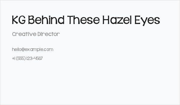 KG Behind These Hazel Eyes Business Card